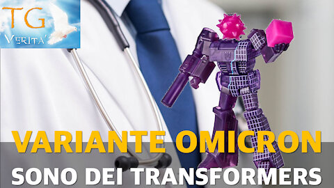 TG Verità - 30 Novembre 2021 - Variante Omicron - il mondo lotta contro i Transformers