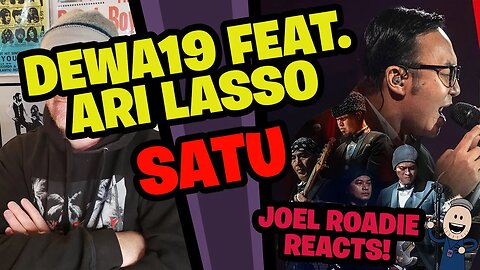 Dewa19 Feat. Ari Lasso | Satu - Roadie Reacts