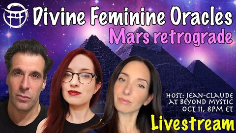 🔴LIVESTREAM: DIVINE FEMININE ORACLES WITH JULIE, SOPHIE & JeanClaude@BeyondMystic