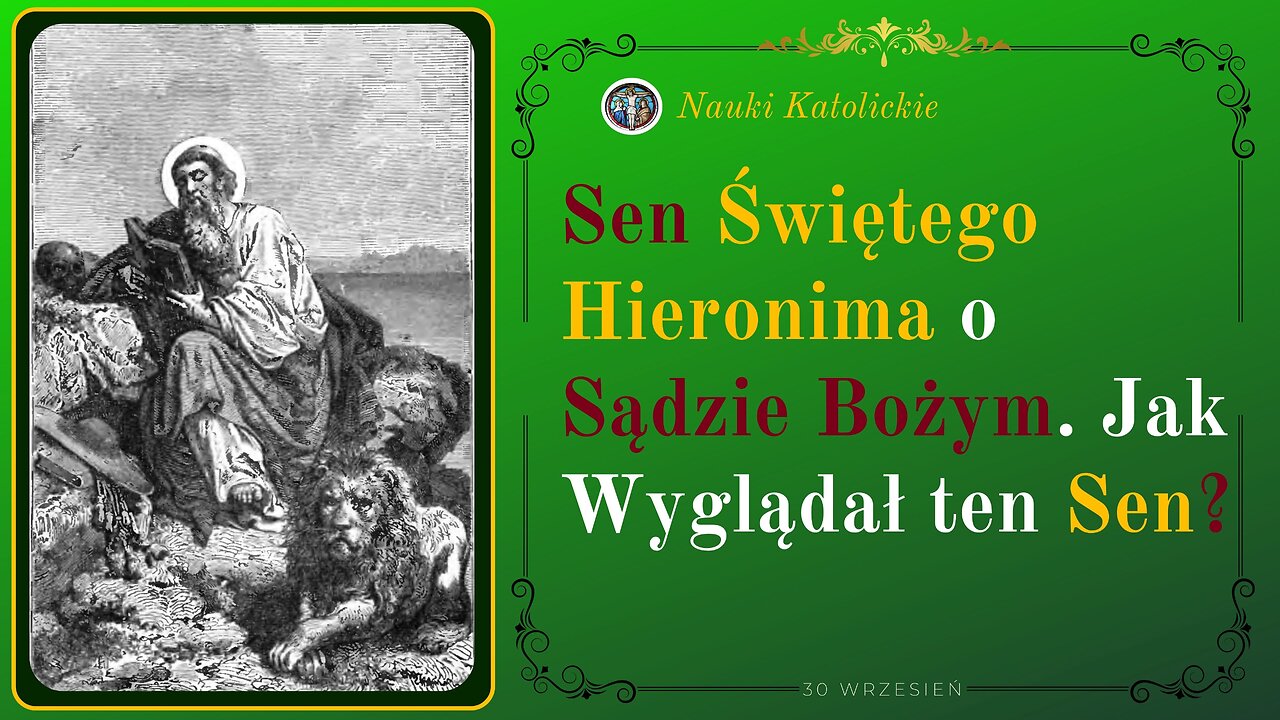 Sen Świętego Hieronima o Sądzie Bożym. Jak Wyglądał ten Sen? | 30 Wrzesień