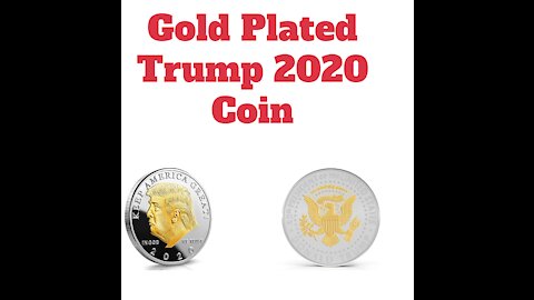 GOLD AND SILVER PLATED PRESIDENT TRUMP 2020 COIN
