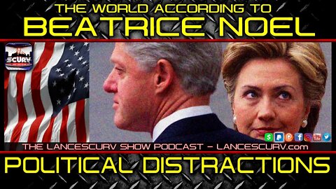 POLITICAL DISTRACTIONS: THE WORLD ACCORDING TO BEATRICE NOEL