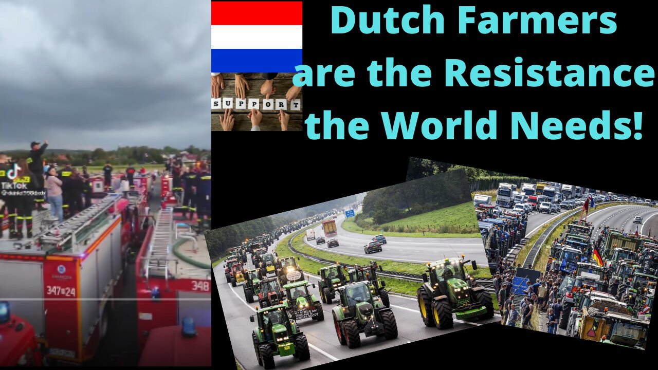 Dutch Farmers are the Resistance the World Needs!