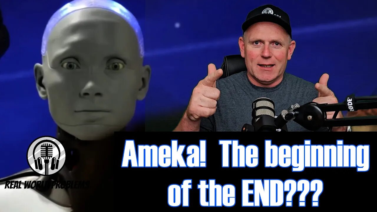 Ameka the AI robot! The beginning of the end of Mankind???