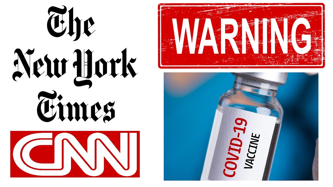 Rushed Vaccine Warning - New York Times & CNN