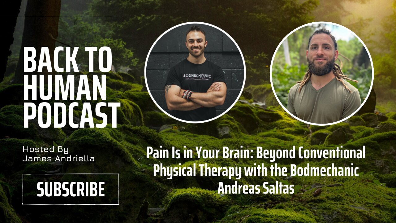 Pain Is in Your Brain: Beyond Conventional Physical Therapy with the Bodmechanic Andreas Saltas