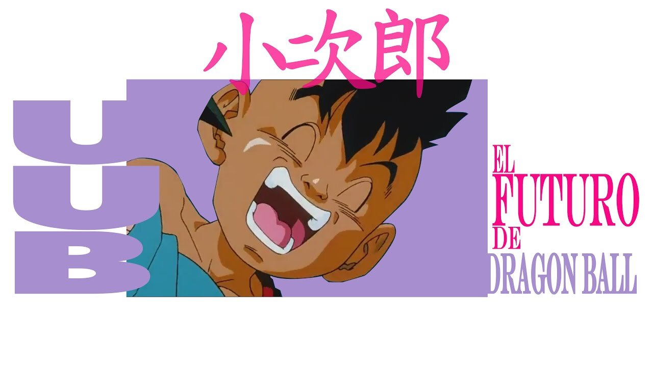 Kojiro PRESENTA UUB El 𝐅𝐔𝐓𝐔𝐑𝐎 de Dragon Ball