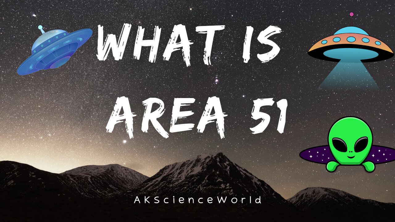 What Is Area 51 |AKScienceWorld