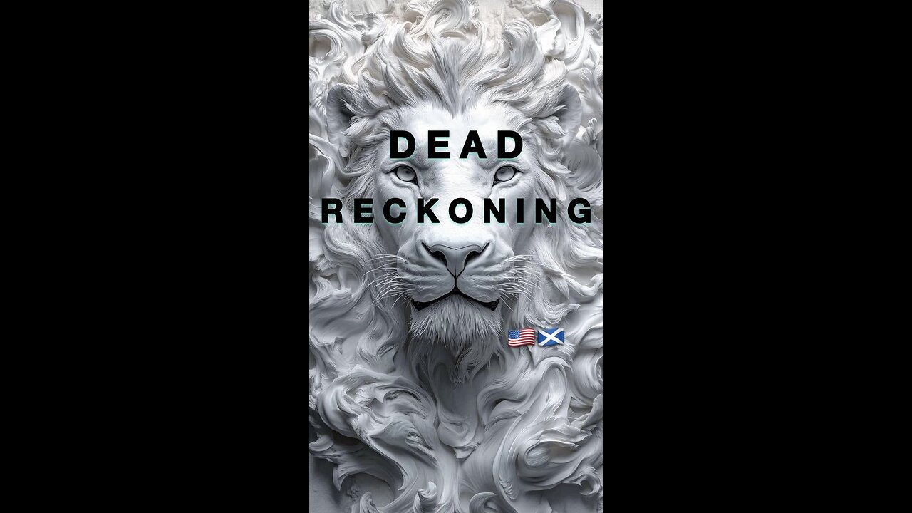 DEAD RECKONING