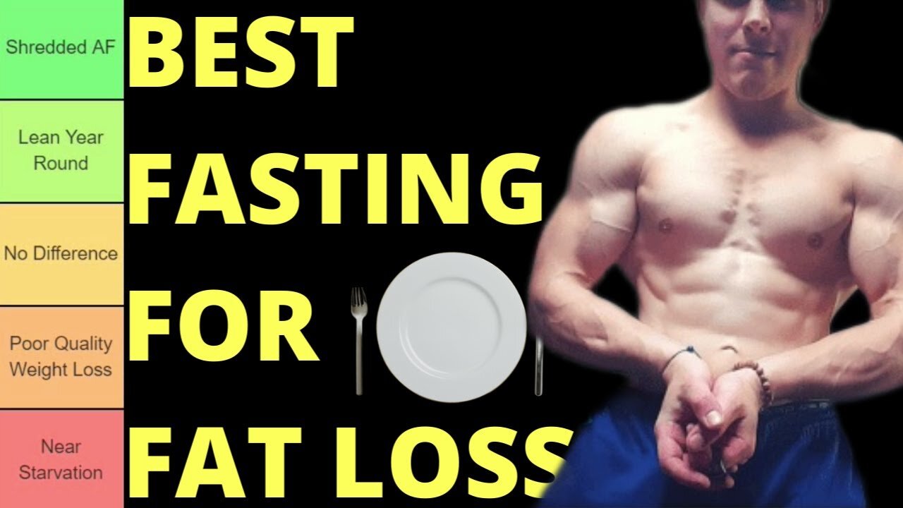 Best Intermittent Fasting for Fat Loss