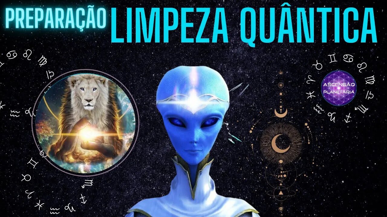 Preparação - Limpeza Quântica - Sintonização Arcturiana