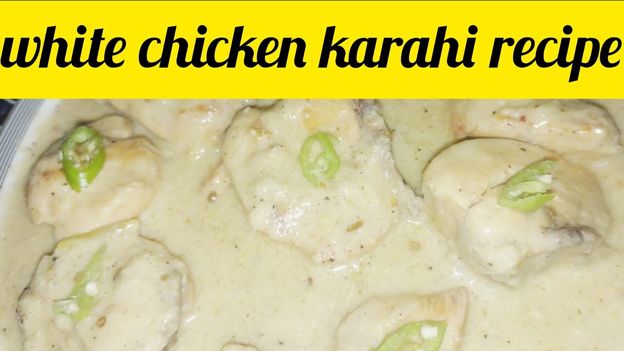 Chiken white karahi