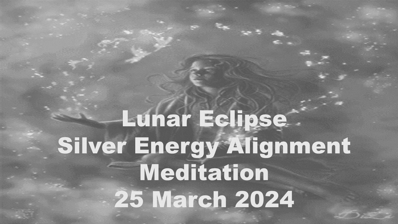 Lunar Eclipse Silver Energy Alignment Meditation