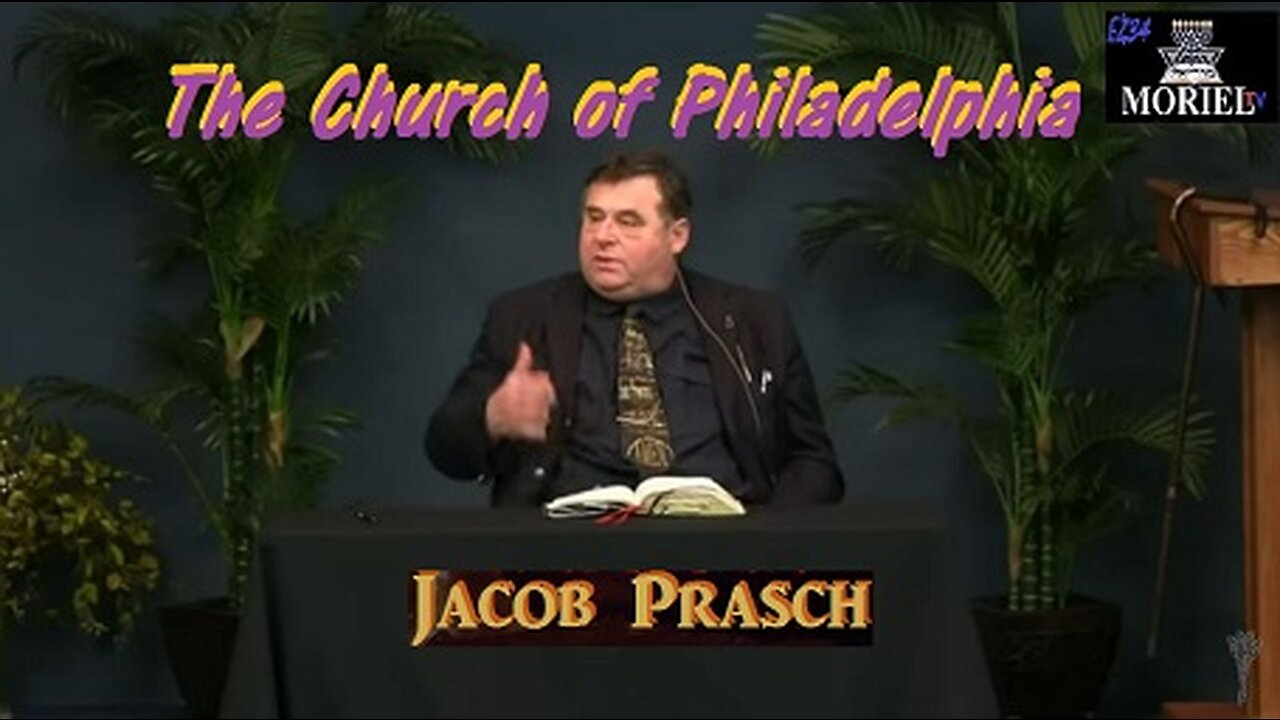 The Church of Philadelphia | Jacob Prasch