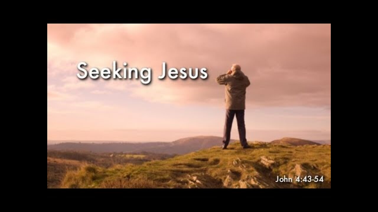 Jesus Is Seeking