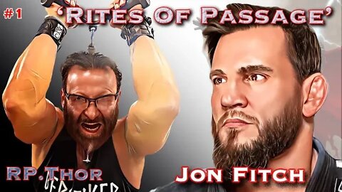 Rites Of Passage Jon Fitch