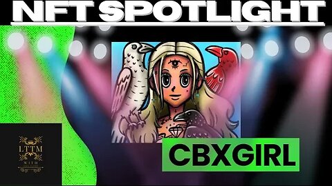 Weekly NFT Spotlight CBXGirl!! #nft