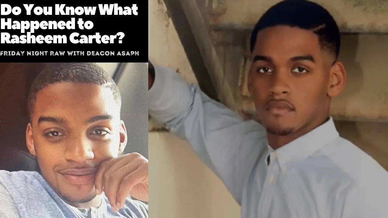 Do You Know What Happened To Rasheem Carter?