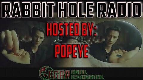 Rabbit Hole Radio - 9/11 to The Plandemic & Everywhere In Between