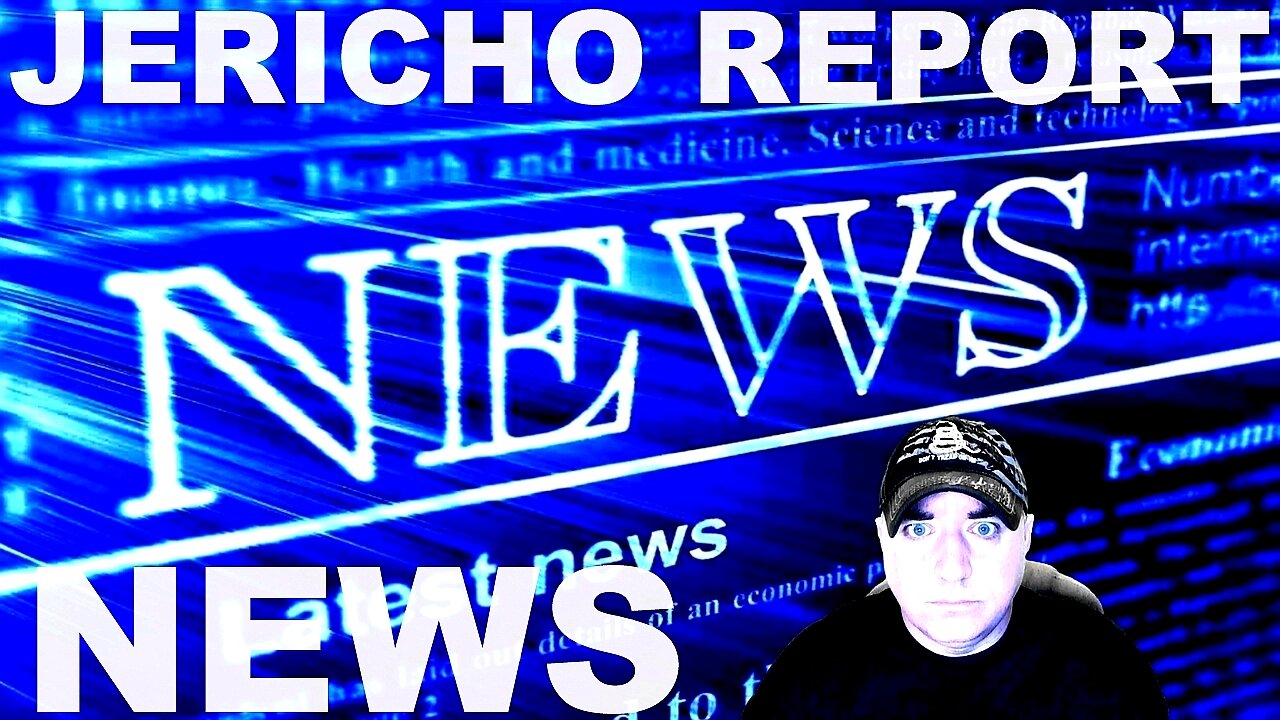 The Jericho Report Weekly News Briefing # 254 08/15/2021