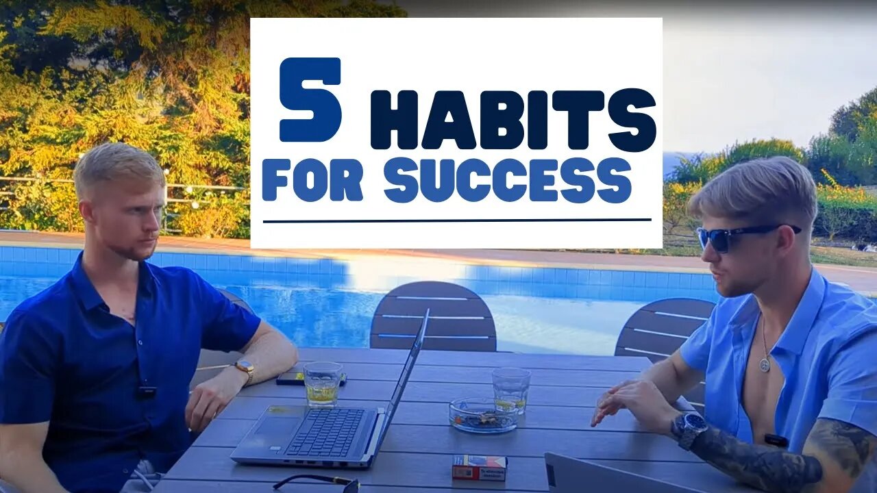 5 Habits of Successful Men...