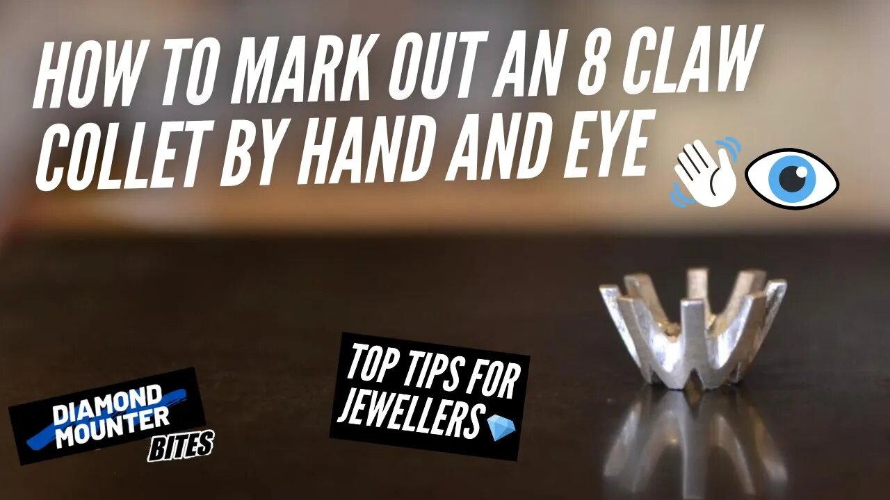 How to Mark Out by Hand an 8 Claw Collet