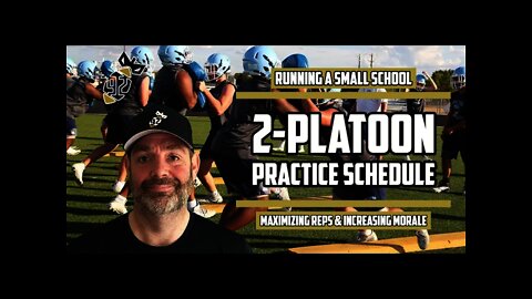 Running a Small School 2-Platoon Spread Air Raid Practice Schedule (w/ Defense).