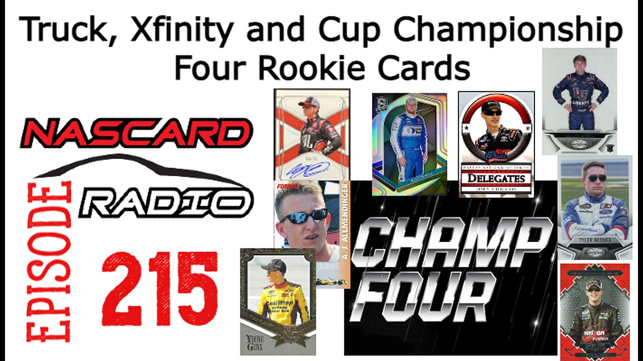 Episode 215: Black Friday Deals & Review 2024 Truck, Xfinity & Cup Championship Four Rookie Cards