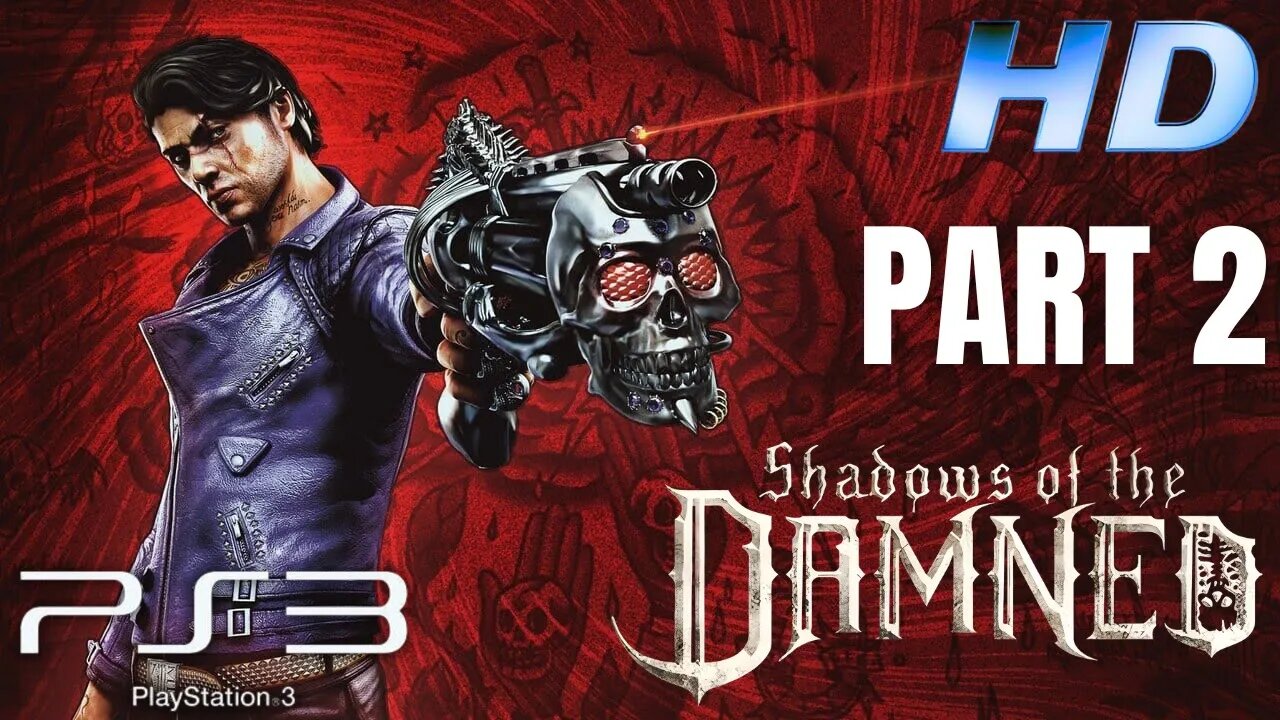 Shadows of the Damned Gameplay Walkthrough Part 2 | PS3 (No Commentary Gaming)