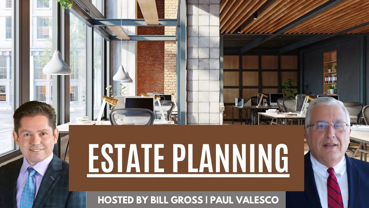 The Basics of Estate Planning | with Attorney Paul Valesco