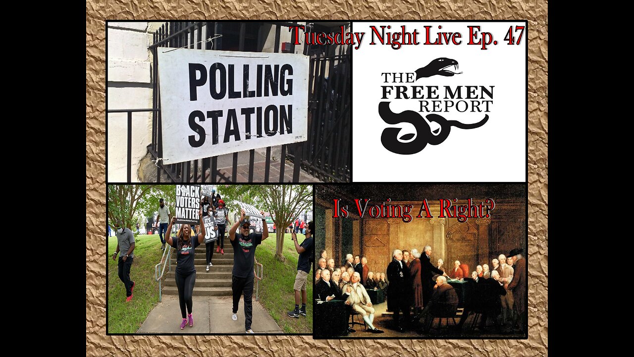 Tuesday Night Live Ep. 47: Is Voting A Right?