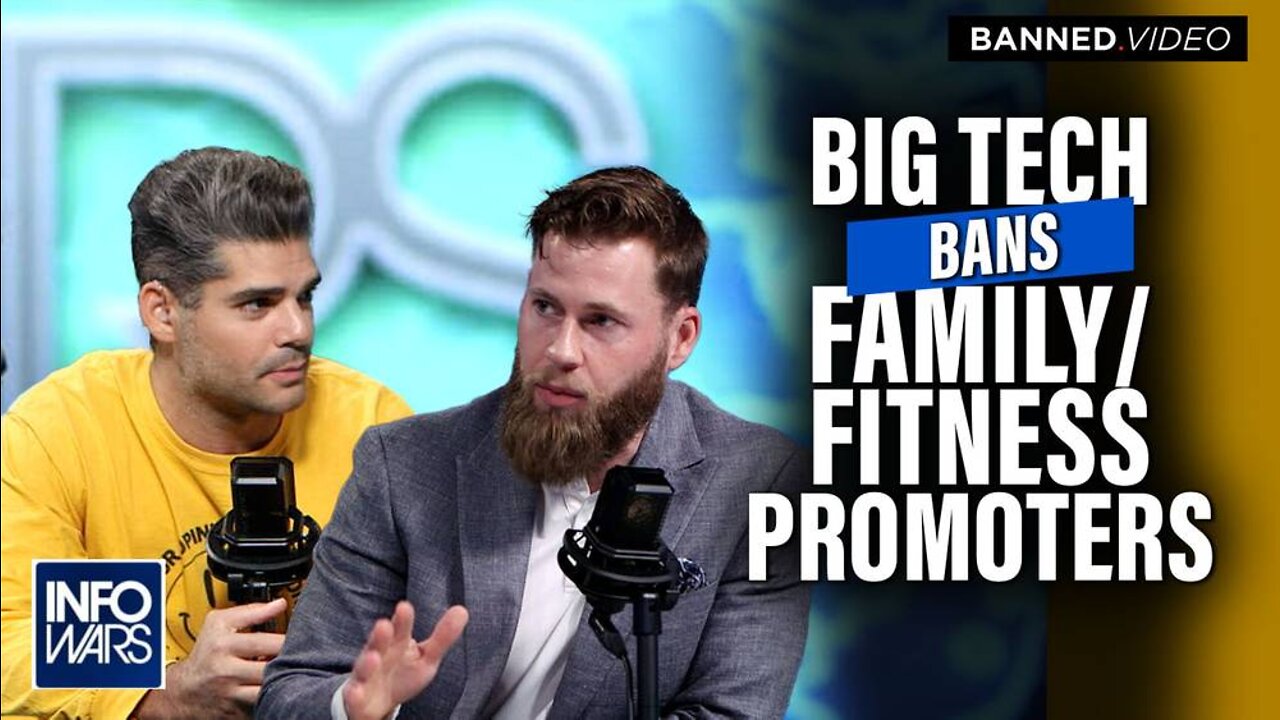 Big Tech Companies Ban Pro-Family And Physical Fitness Promoters Because They Want You Dead