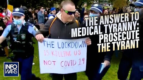 The Answer to Medical Tyranny is Prosecution of Tyrants Responsible