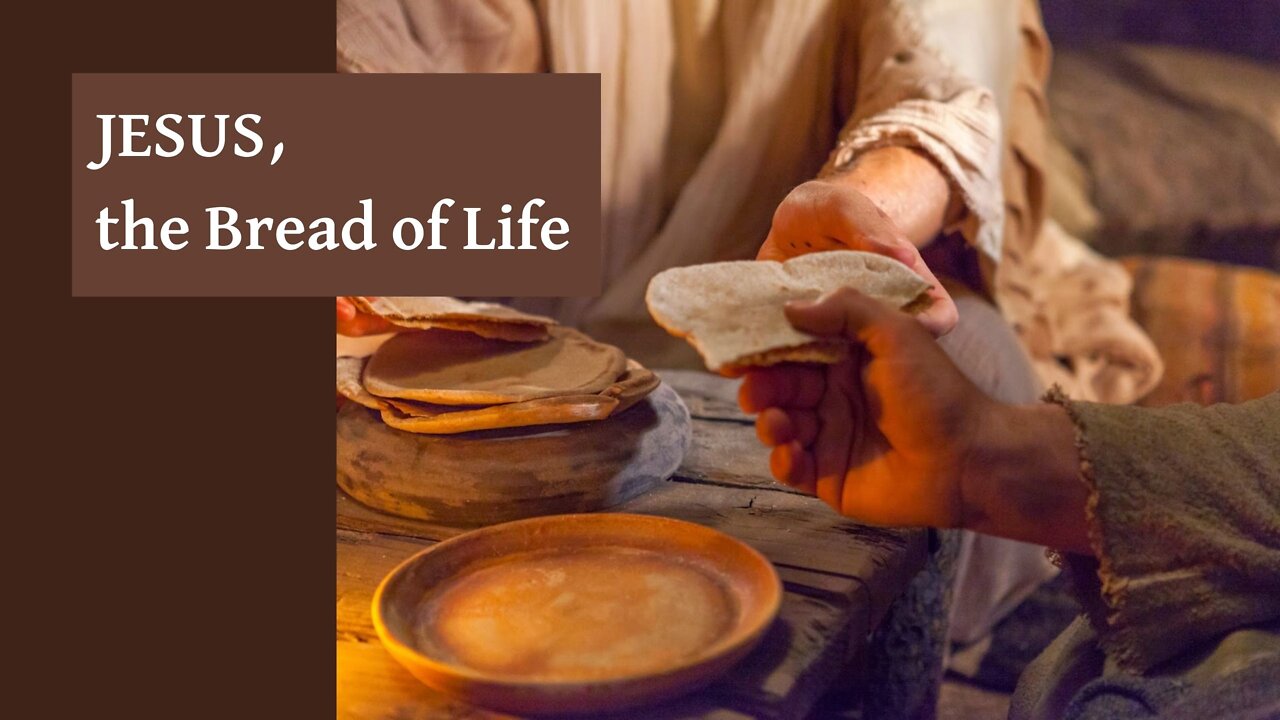 Jesus, the Bread of Life - Russ Diehl
