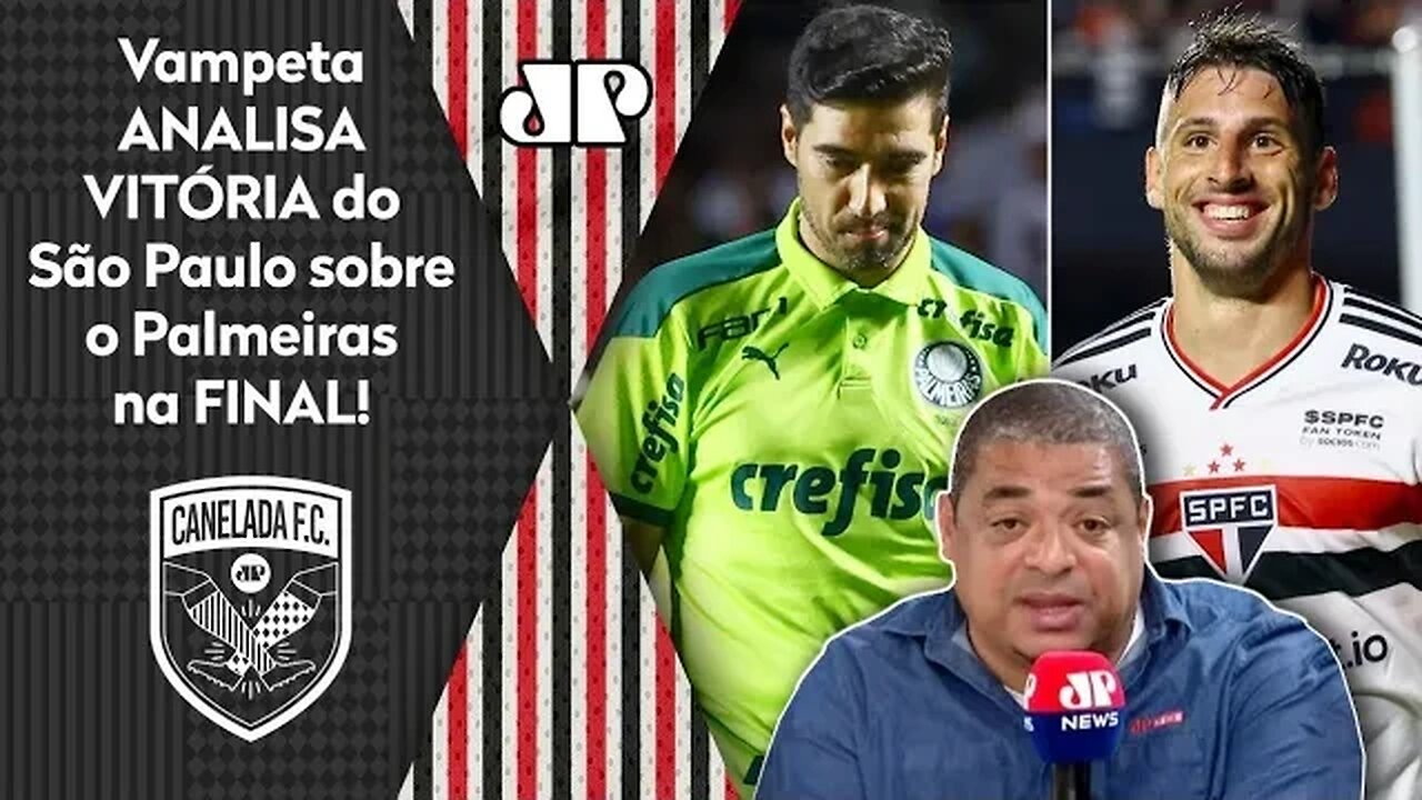 "Pô, o São Paulo CHEGOU a..." OLHA o que Vampeta FALOU após 3 a 1 no Palmeiras na FINAL!