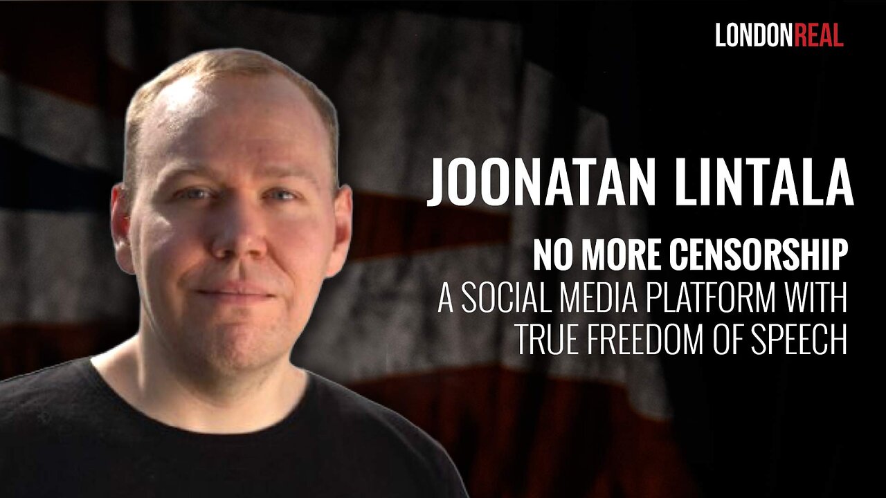 Joonatan Lintala - No More Censorship: A Social Media Platform With True Freedom of Speech