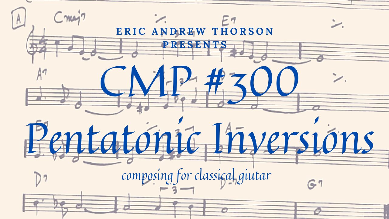 CMP# 300 Minor Pentatonic Scale Inversions