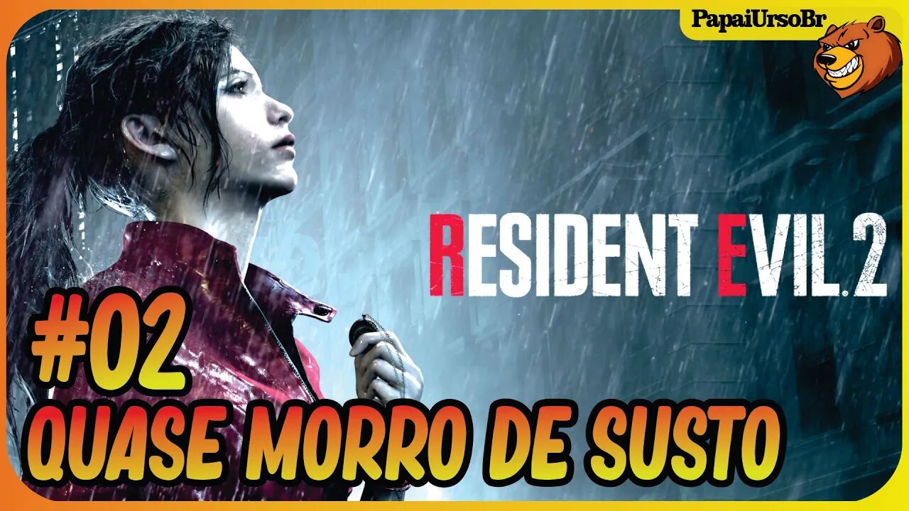 RESIDENT EVIL 2 REMAKE │ O VEIO AQUI QUASE MORRE DE SUSTO #02