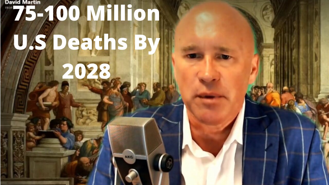 Dr. David Martin: Possibly 75-100 Million Dead In U.S By 2028 From The Vaccines