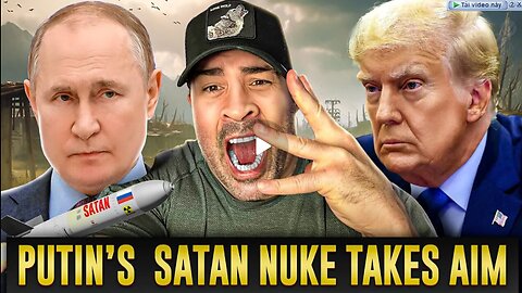 Putin's SATAN Nukes Take Aim At The West..Has WW3 Officially Begun. Juanito’s Thanksgiving Special