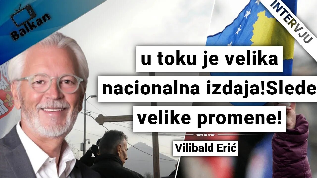 Vilibald Erić-u toku je velika nacionalna izdaja!Slede velike promene!