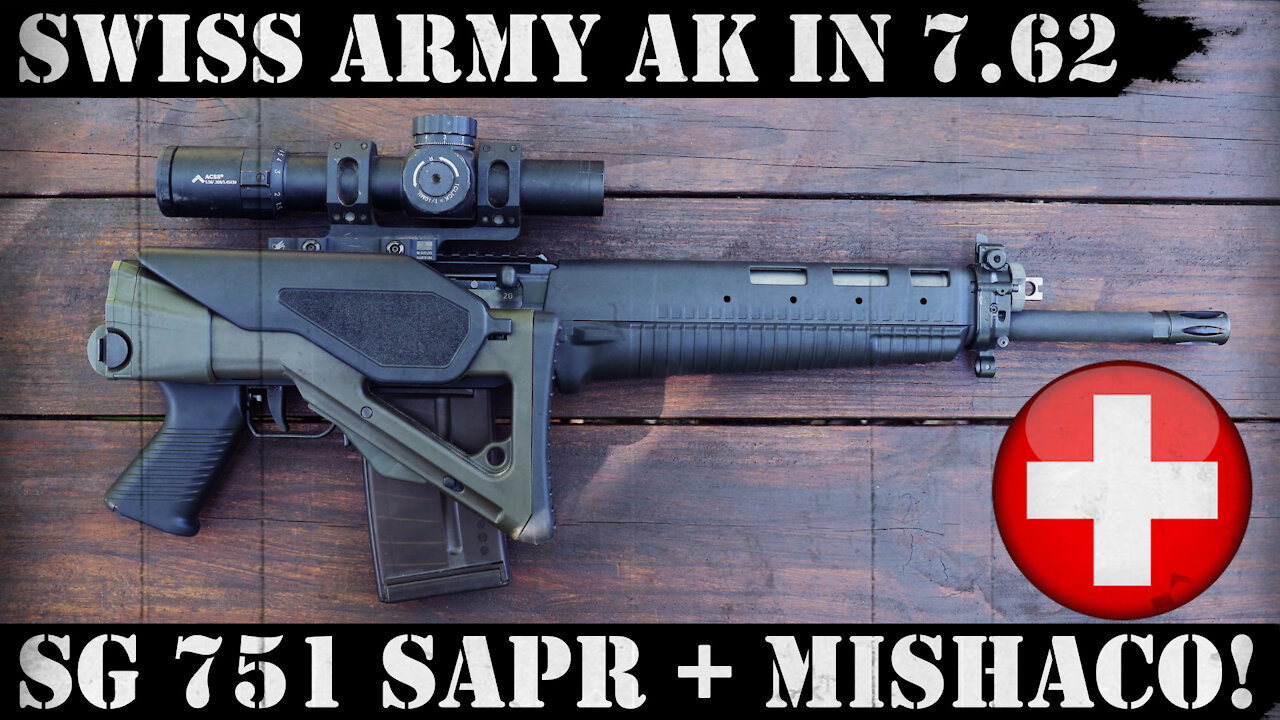 SWISS ARMY AK in 7.62x51 - SG 751 SAPR with Mishaco!