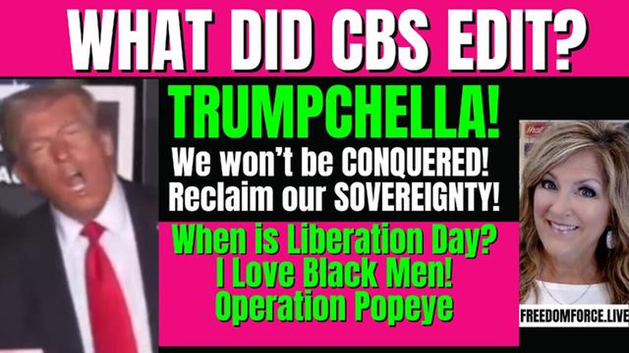 What did CBS Edit? Trumpchella! Trumpets