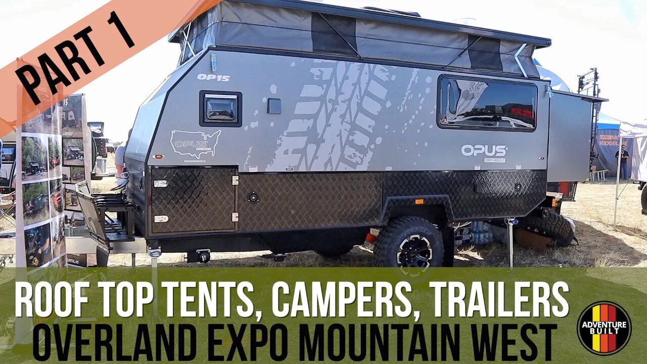 OVERLAND EXPO MOUNTAIN WEST 2021 BEST OF ROOF TOP TENTS | OVERLAND CAMPERS & TRAILERS PART 1