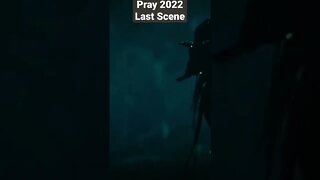 Pray 2022 Last Scene #shorts #movie