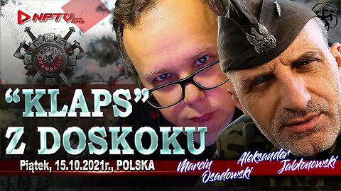 "KLAPS" Z DOSKOKU - Olszański, Osadowski NPTV (15.10.2021)