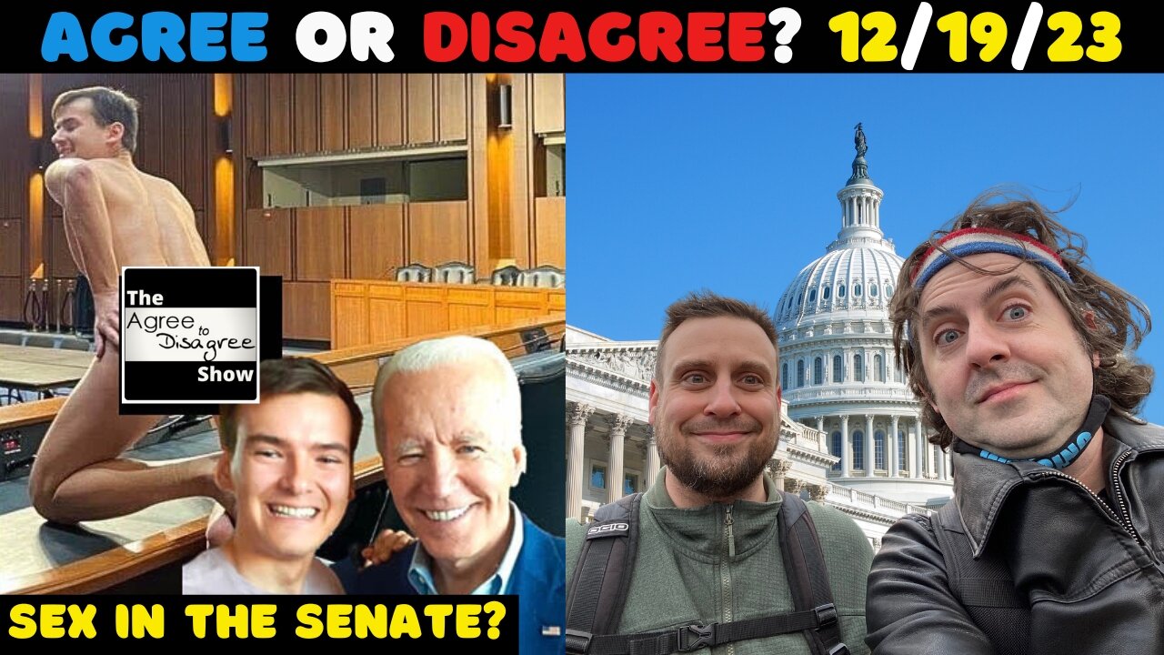 Biden/Obama DC Debauchery On Full Display! - The Agree To Disagree Show - 12_19_23