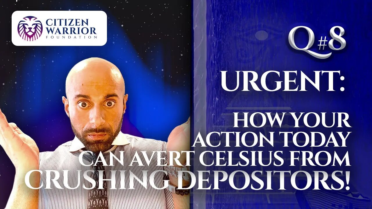 Action NOW & Help Avert Celsius From Crushing Depositors!