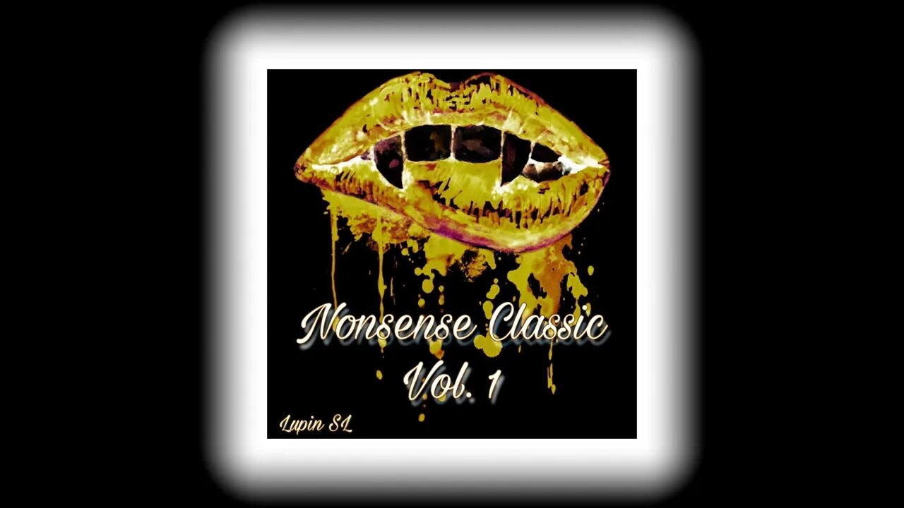 Nonsense Classic Vol. 1 (Official Audio)