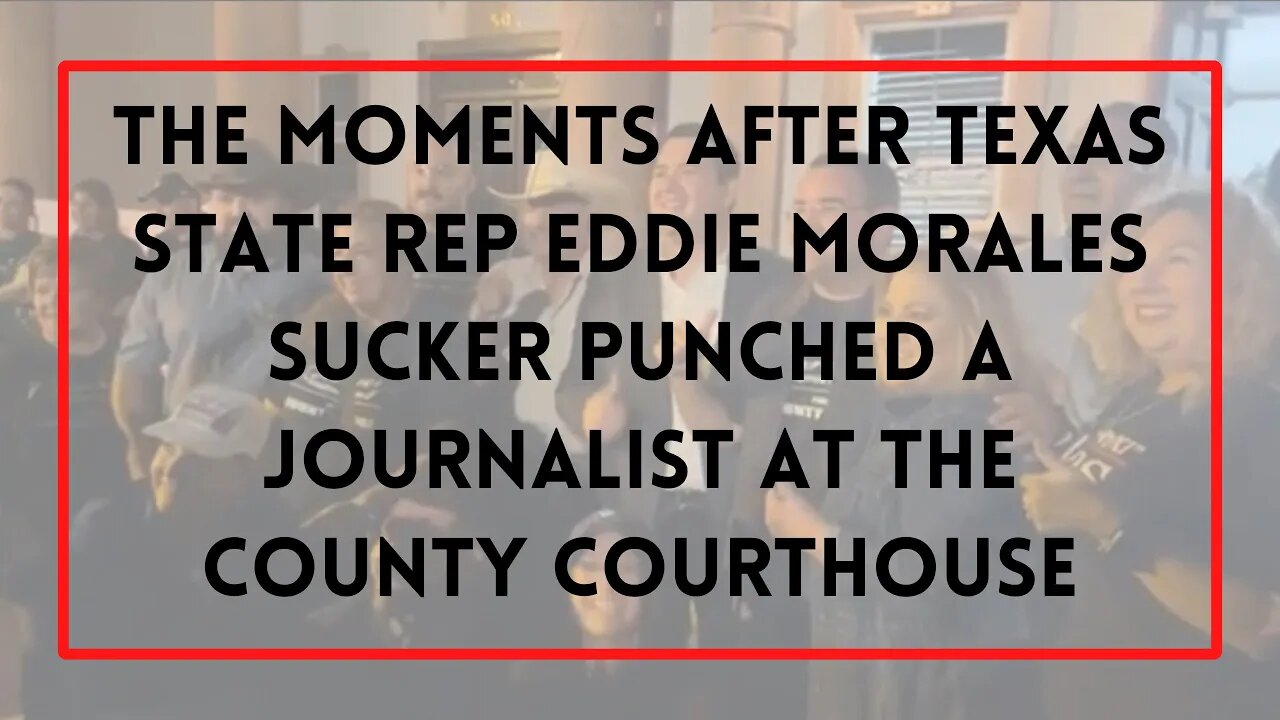 LIVE footage of the aftermath following Texas HD74 State Representative Eddie Morales's assault